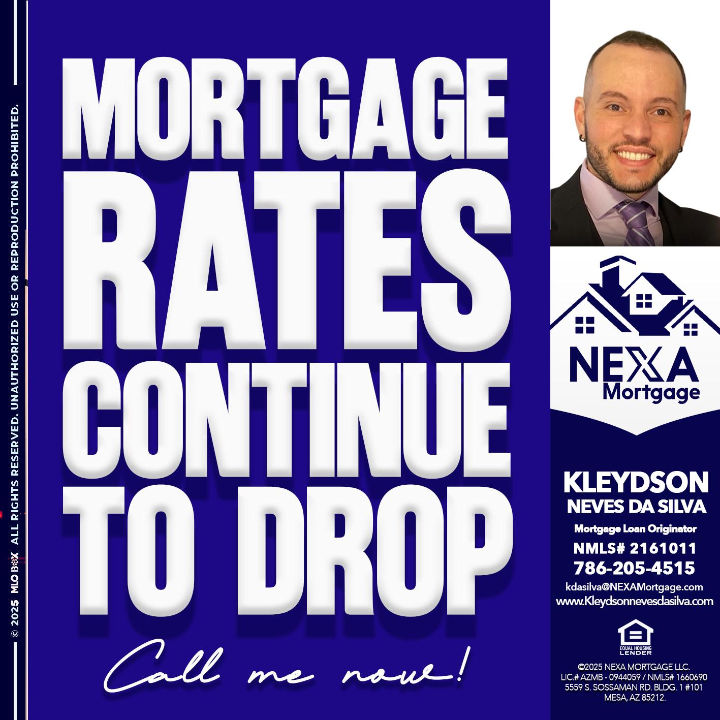 MORTGAGE RATES ARE DROP - Kleydson Neves Da Silva -Mortgage Loan Originator