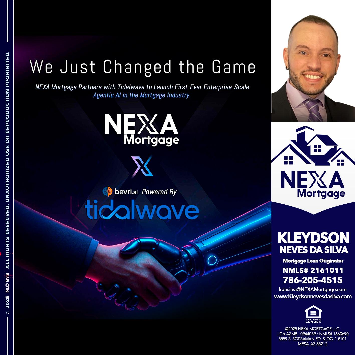 we just change - Kleydson Neves Da Silva -Mortgage Loan Originator