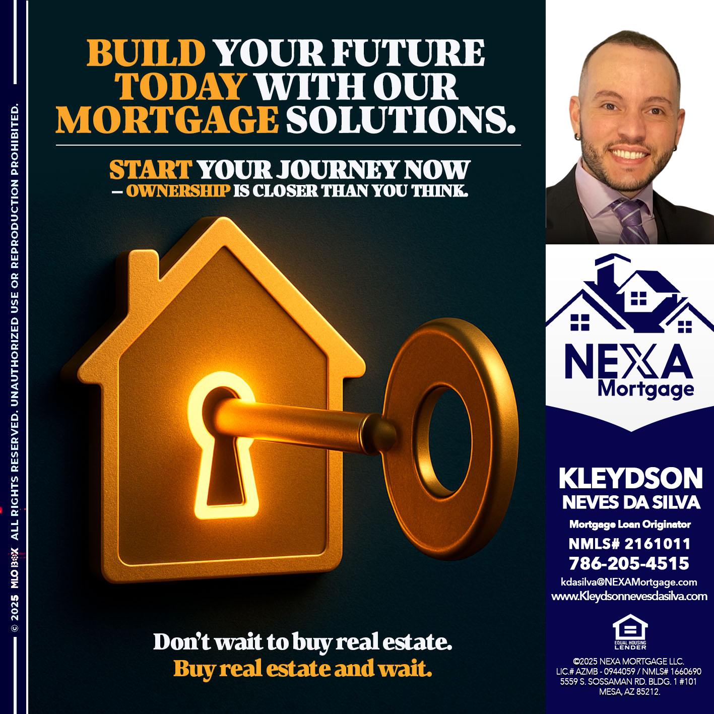 BUILD YOUR FUTURE - Kleydson Neves Da Silva -Mortgage Loan Originator