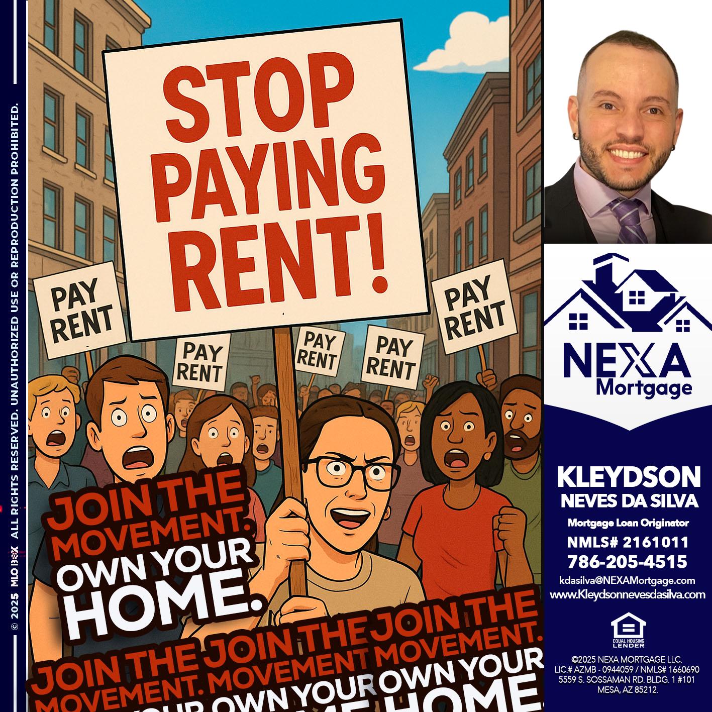 stop paying rent - Kleydson Neves Da Silva -Mortgage Loan Originator