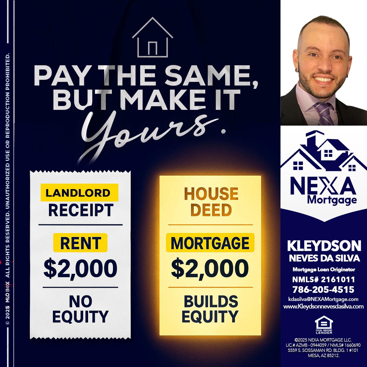 pay the same - Kleydson Neves Da Silva -Mortgage Loan Originator