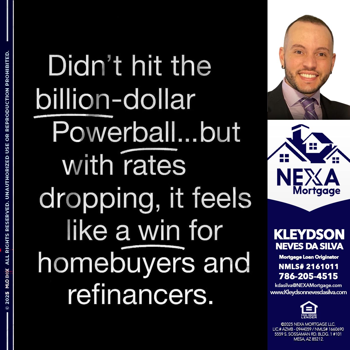 DIDNT HIT - Kleydson Neves Da Silva -Mortgage Loan Originator