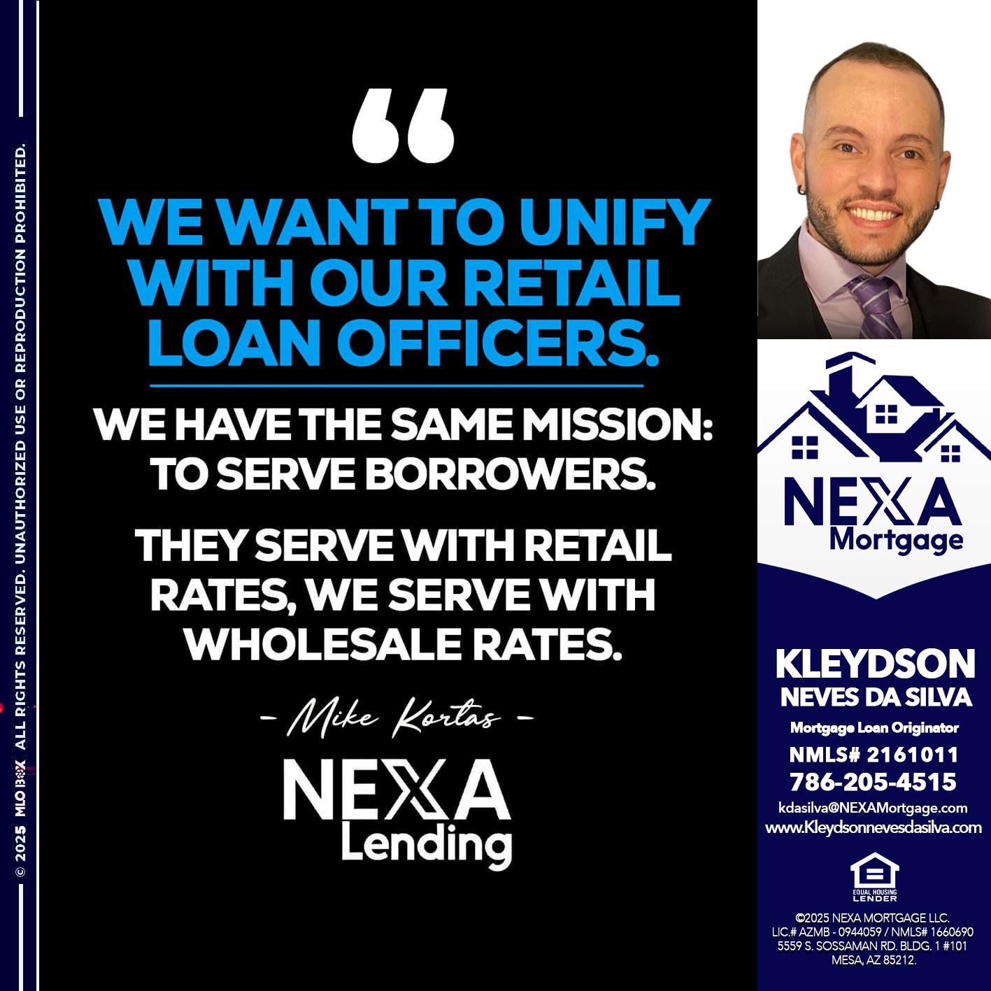 WE WANT - Kleydson Neves Da Silva -Mortgage Loan Originator