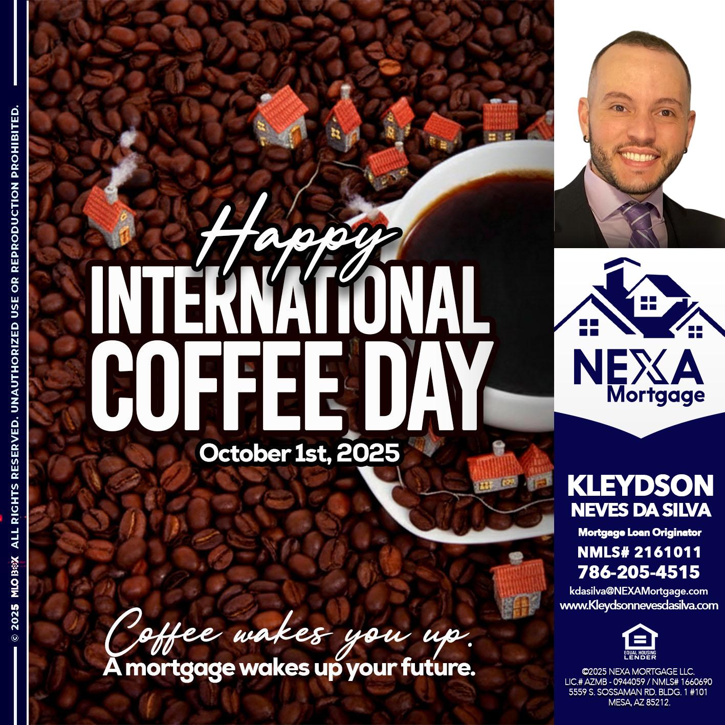 INTERNATIONAL COFFEE DAY - Kleydson Neves Da Silva -Mortgage Loan Originator