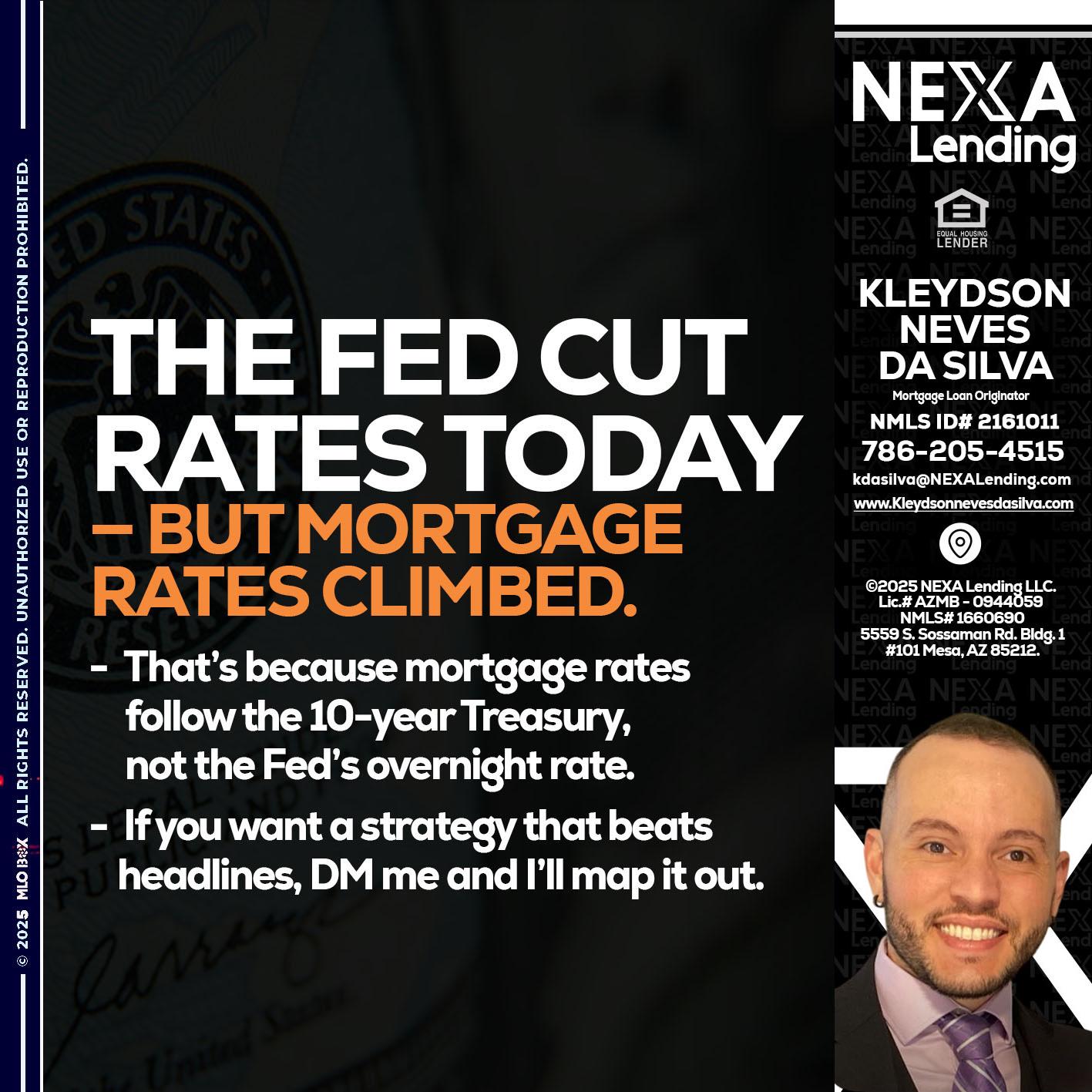 THE FED CUT - Kleydson Neves Da Silva -Mortgage Loan Originator