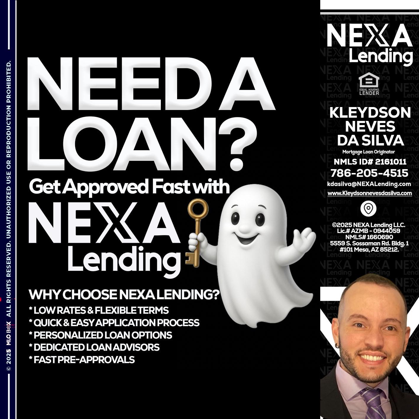 NEED A LOAN? - Kleydson Neves Da Silva -Mortgage Loan Originator
