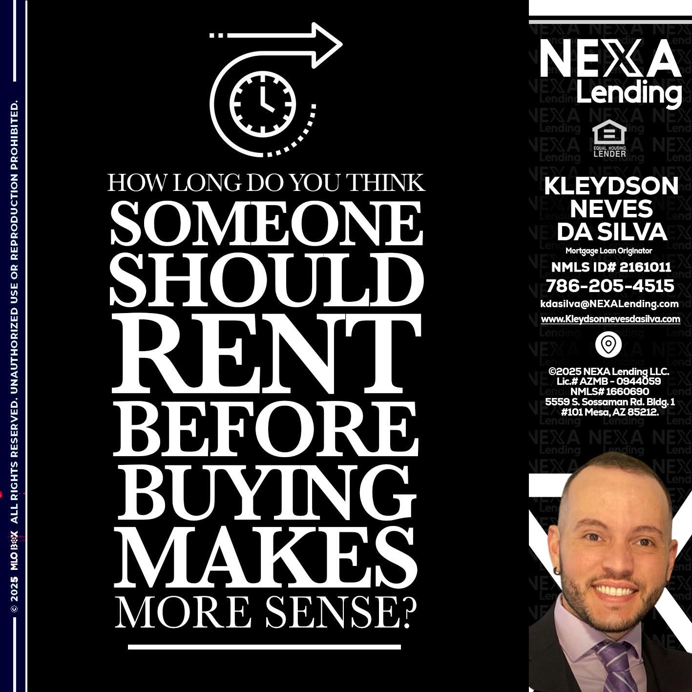 HOW LONG - Kleydson Neves Da Silva -Mortgage Loan Originator