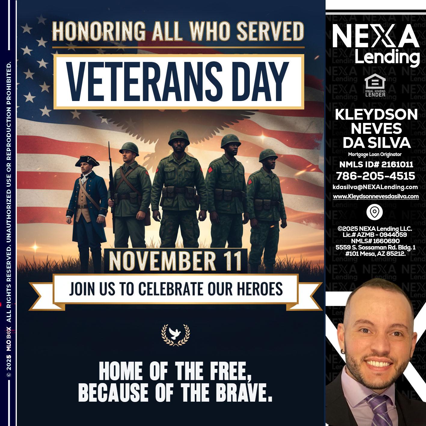 VETERANS DAY - Kleydson Neves Da Silva -Mortgage Loan Originator