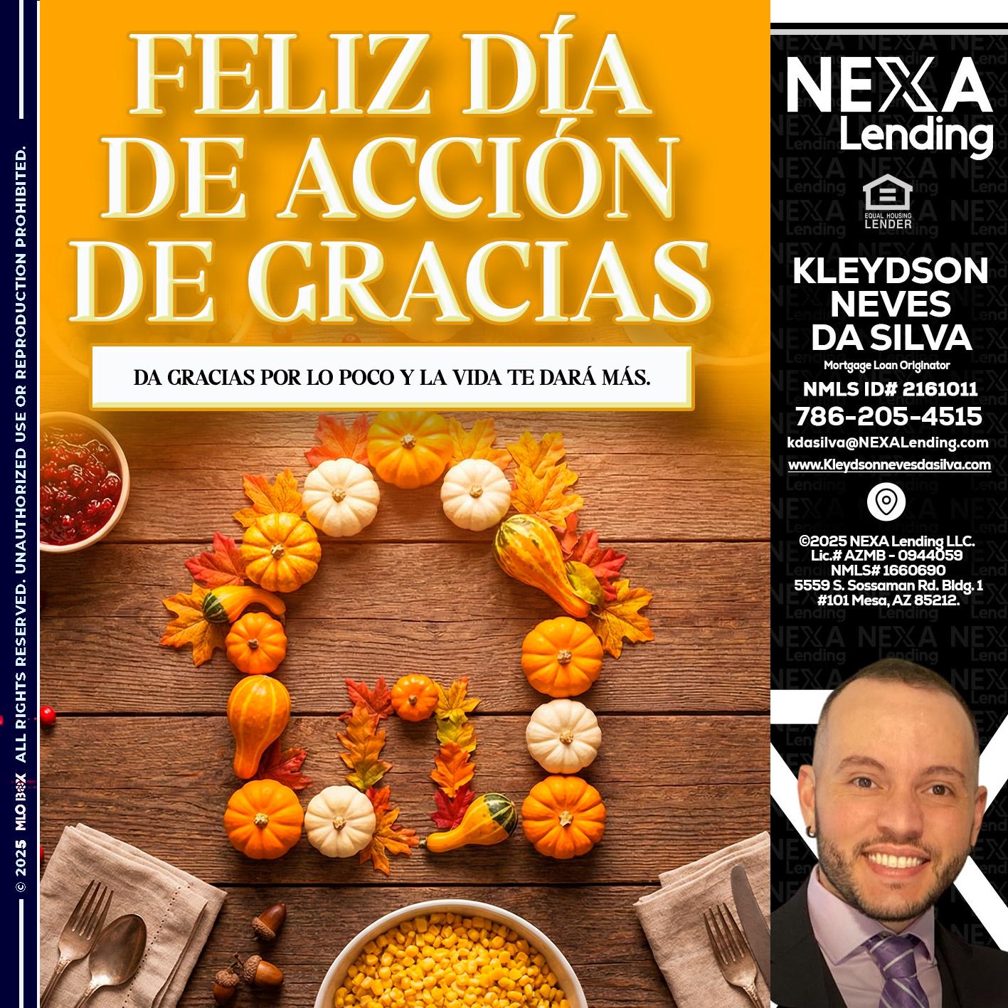 Da gracias por lo poco y la vida te dará más. - Kleydson Neves Da Silva -Mortgage Loan Originator