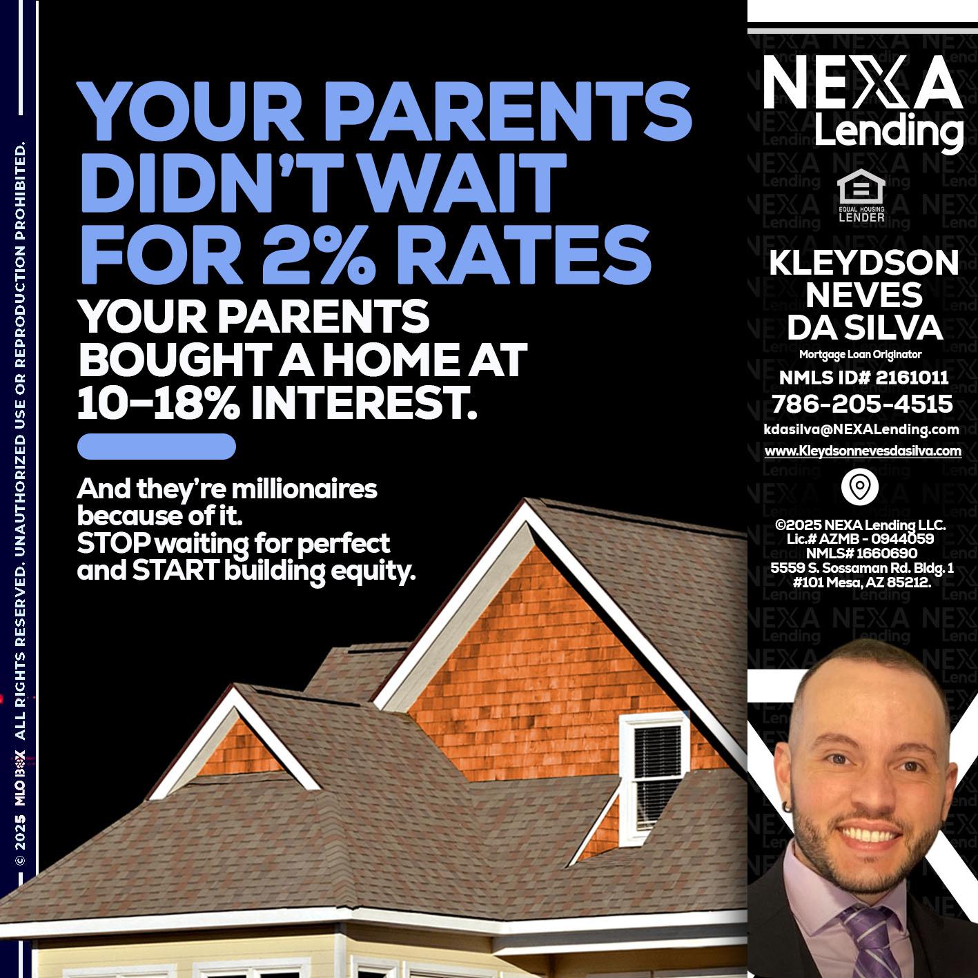 YOUR PARENTS - Kleydson Neves Da Silva -Mortgage Loan Originator