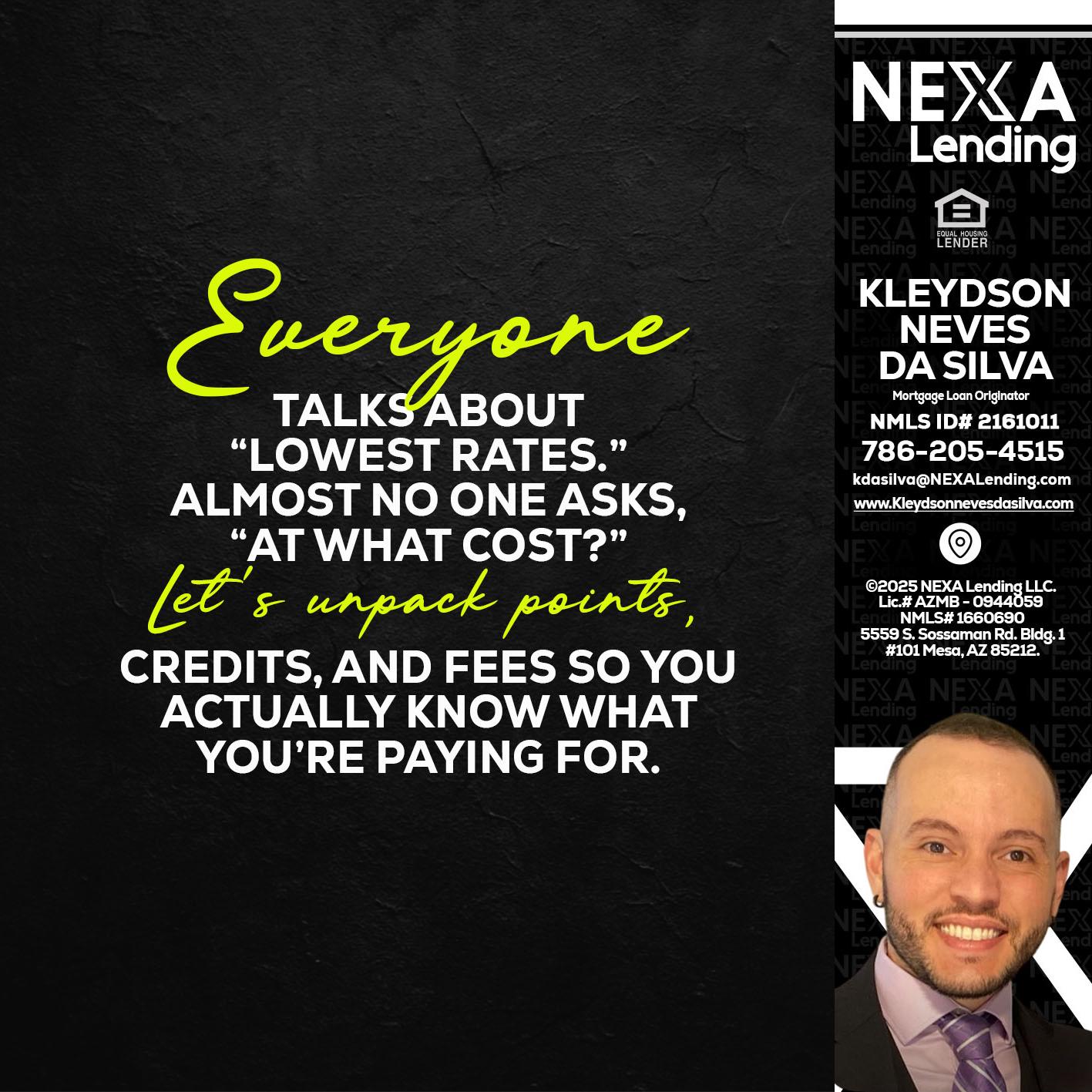EVERYONE - Kleydson Neves Da Silva -Mortgage Loan Originator