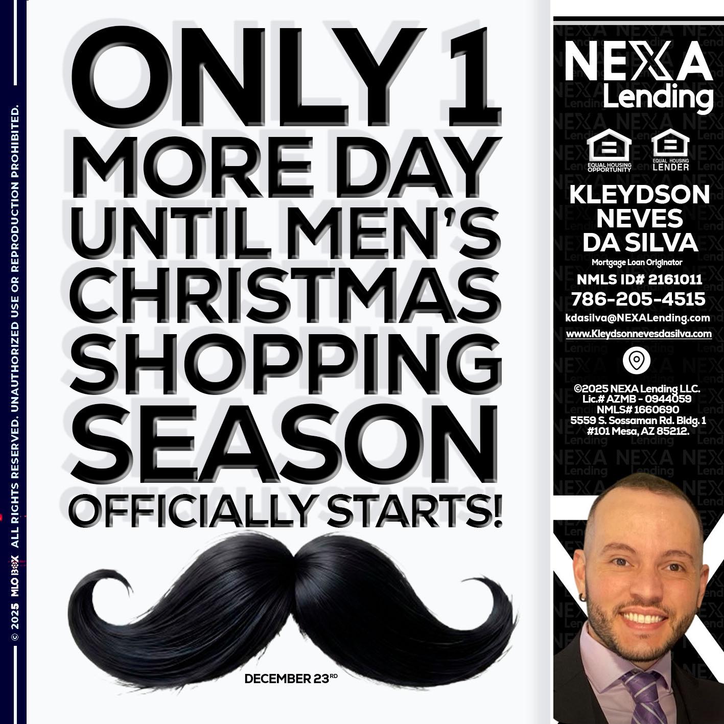 ONLY 1 DAY - Kleydson Neves Da Silva -Mortgage Loan Originator