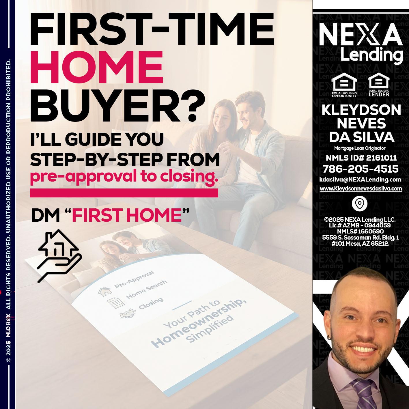first time home buyer - Kleydson Neves Da Silva -Mortgage Loan Originator