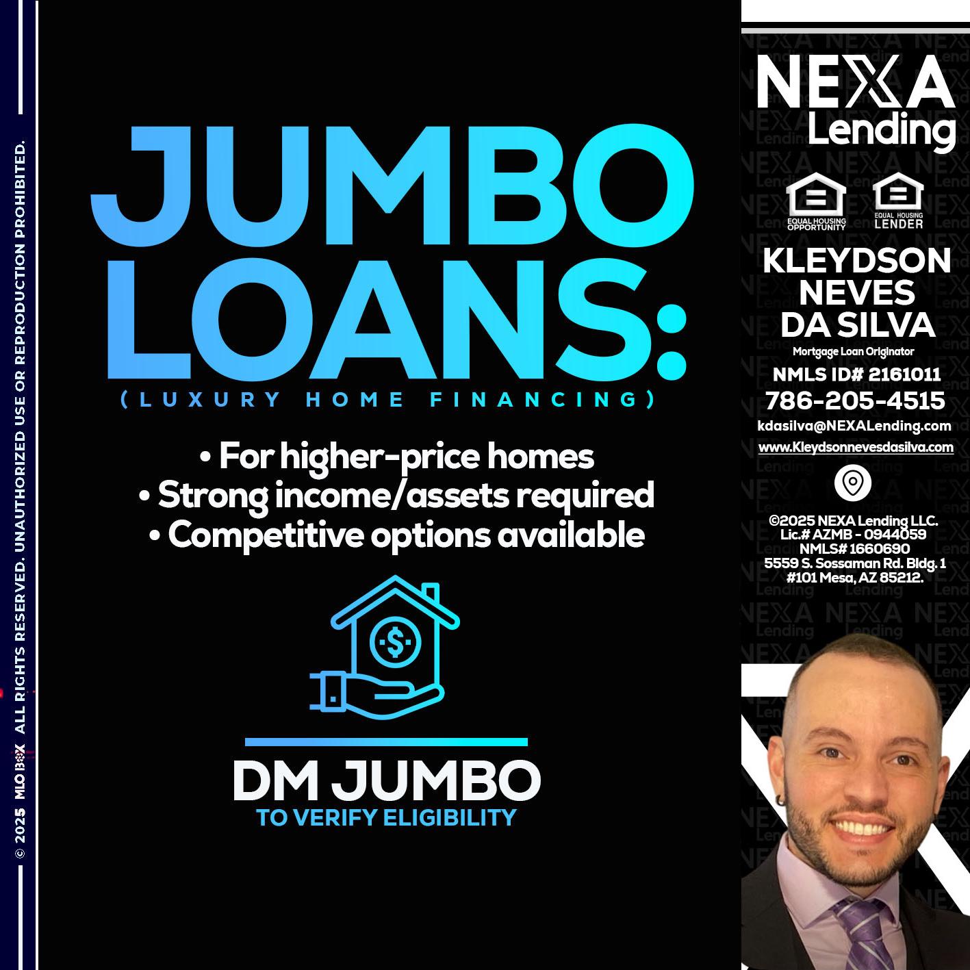 JUMBO LOANS - Kleydson Neves Da Silva -Mortgage Loan Originator