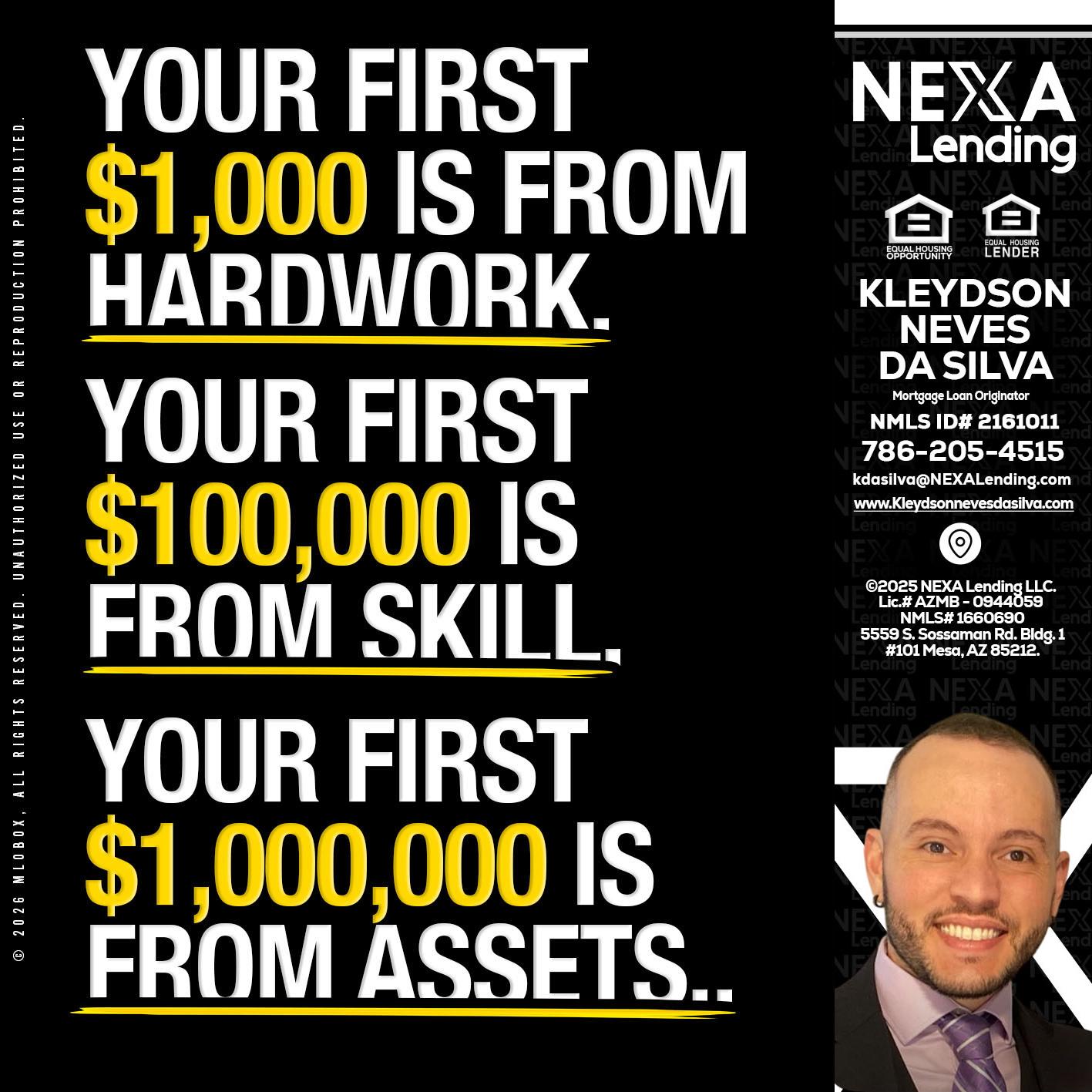 YOUR FIRST $1000 - Kleydson Neves Da Silva -Mortgage Loan Originator