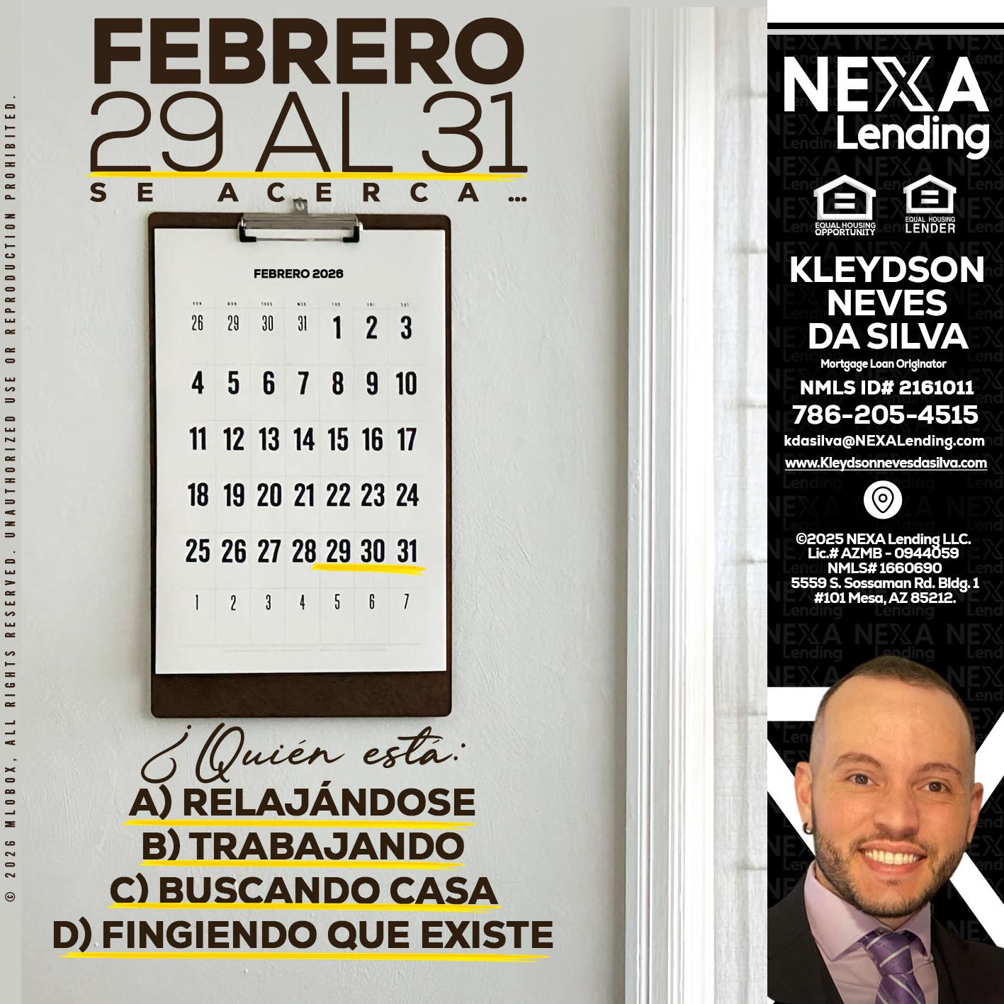 febrero 29 al 31 - Kleydson Neves Da Silva -Mortgage Loan Originator