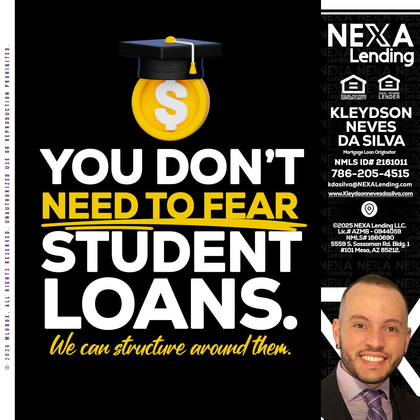 YOU DONT NEED - Kleydson Neves Da Silva -Mortgage Loan Originator