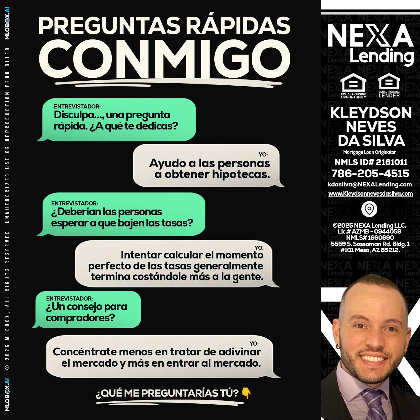 PREGUNTAS RAPIDAS - Kleydson Neves Da Silva -Mortgage Loan Originator