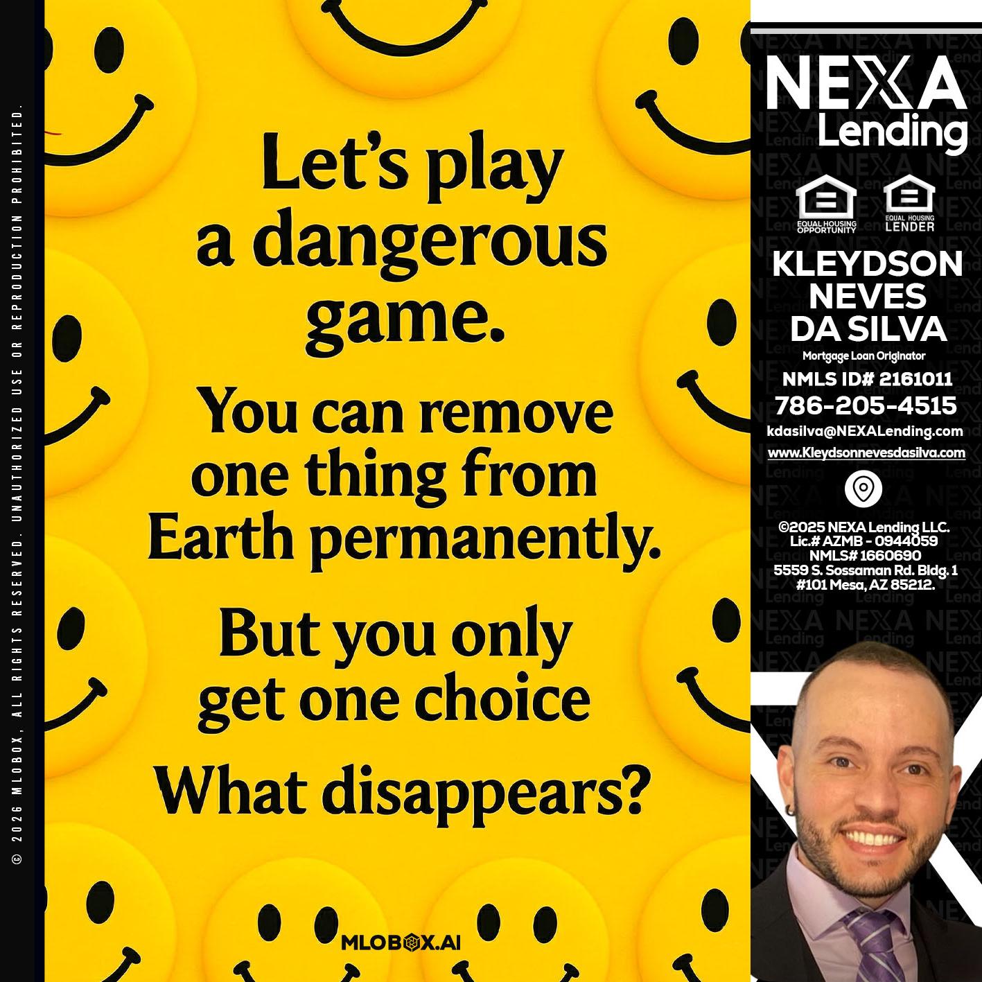LETS PLAY - Kleydson Neves Da Silva -Mortgage Loan Originator
