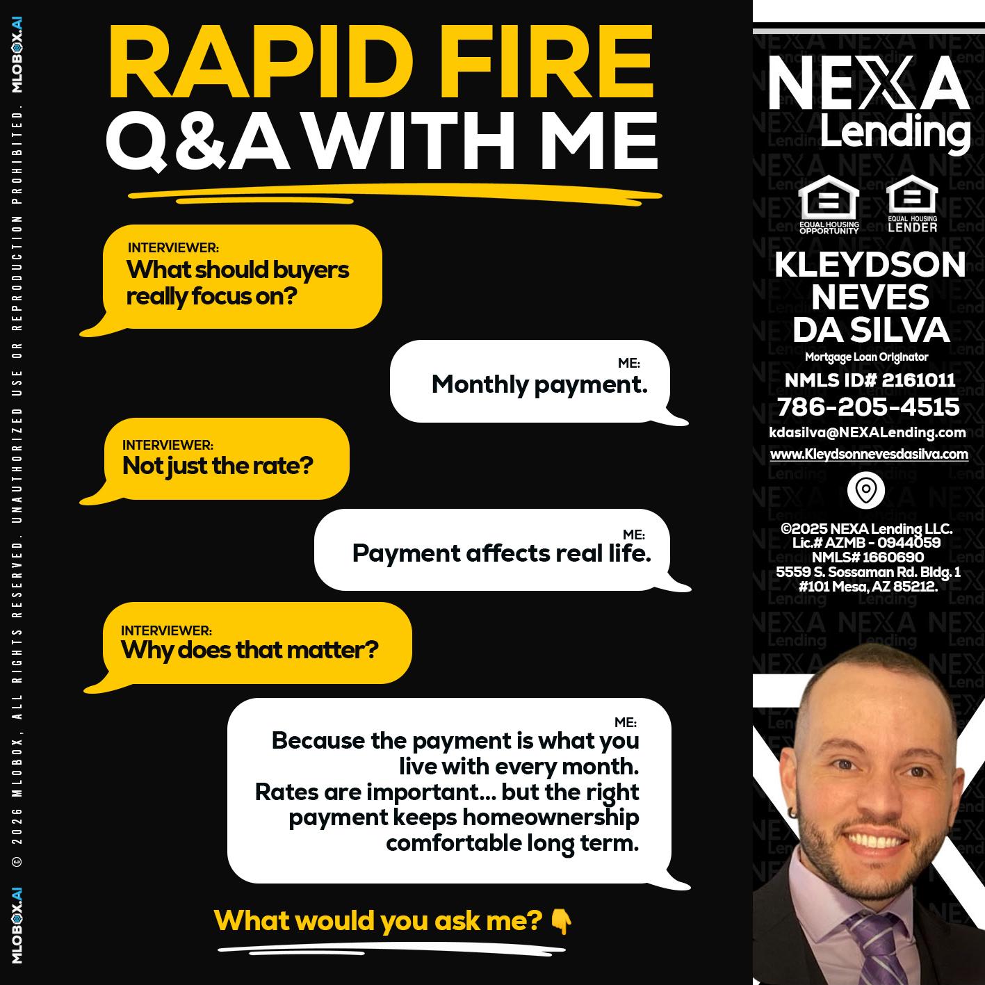 RAPID FIRE Q&A - Kleydson Neves Da Silva -Mortgage Loan Originator