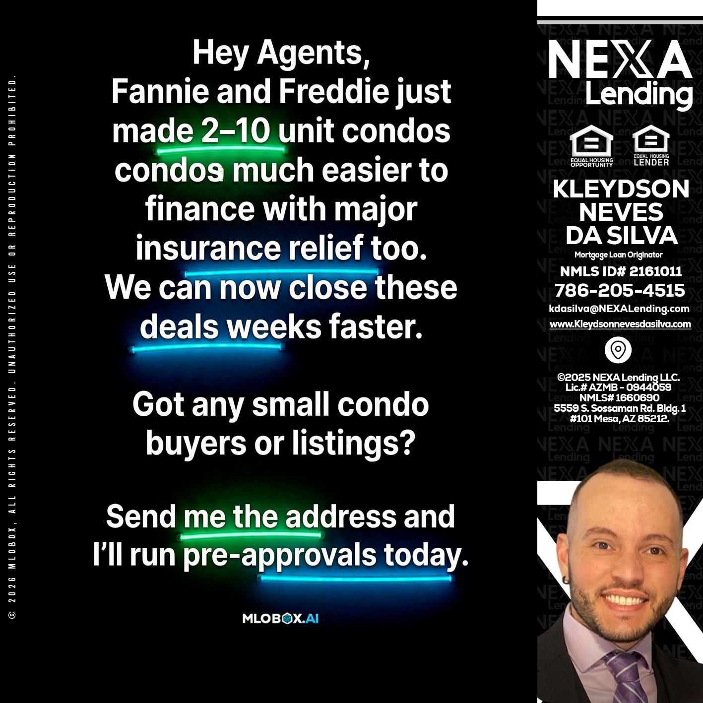 HEY AGENTS - Kleydson Neves Da Silva -Mortgage Loan Originator