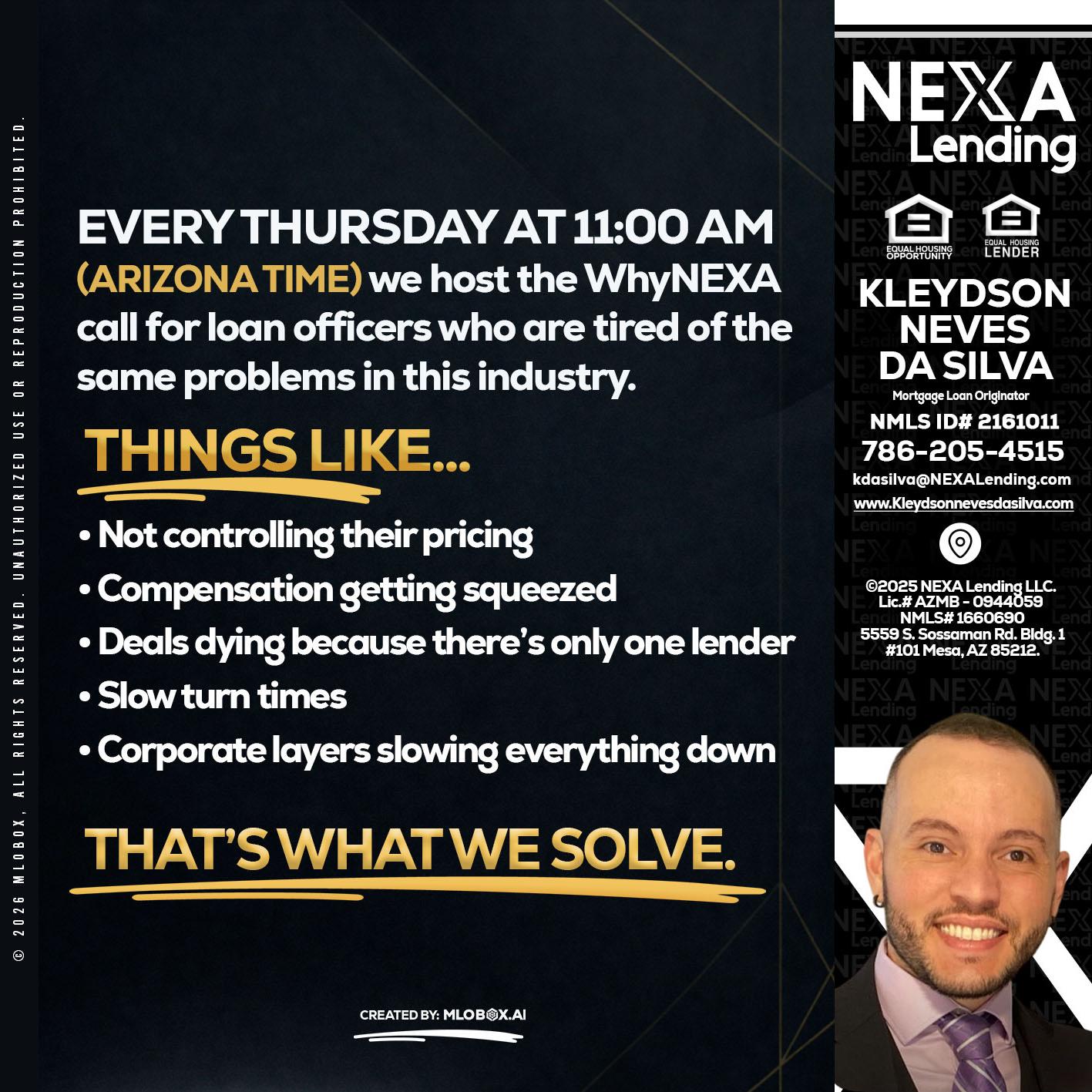 every Thursday - Kleydson Neves Da Silva -Mortgage Loan Originator