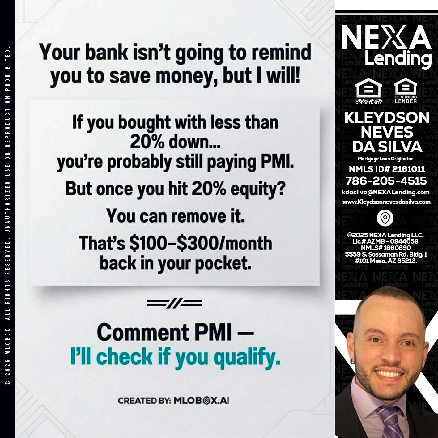 YOUR BANK ISNT - Kleydson Neves Da Silva -Mortgage Loan Originator