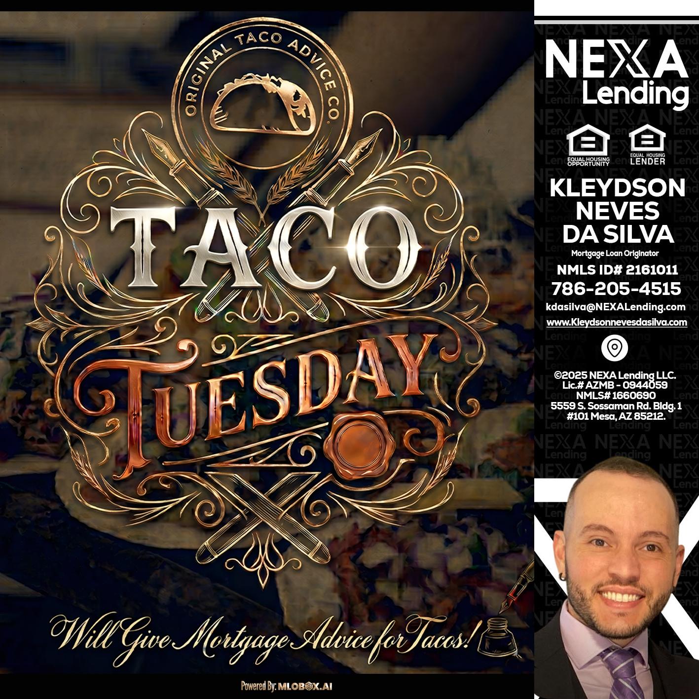 Taco Tuesday - Kleydson Neves Da Silva -Mortgage Loan Originator
