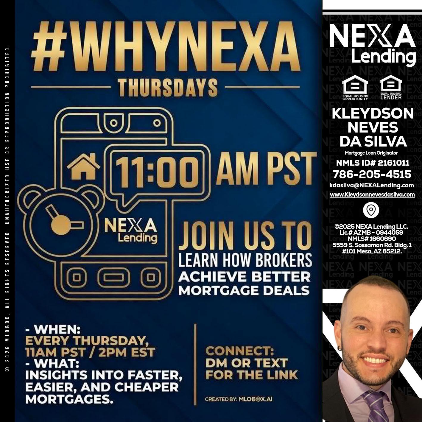 WHY NEXA THURDAYS - Kleydson Neves Da Silva -Mortgage Loan Originator