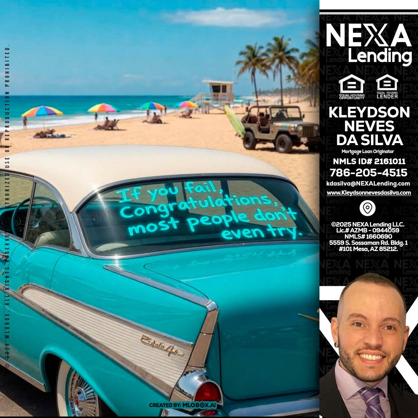 if you - Kleydson Neves Da Silva -Mortgage Loan Originator