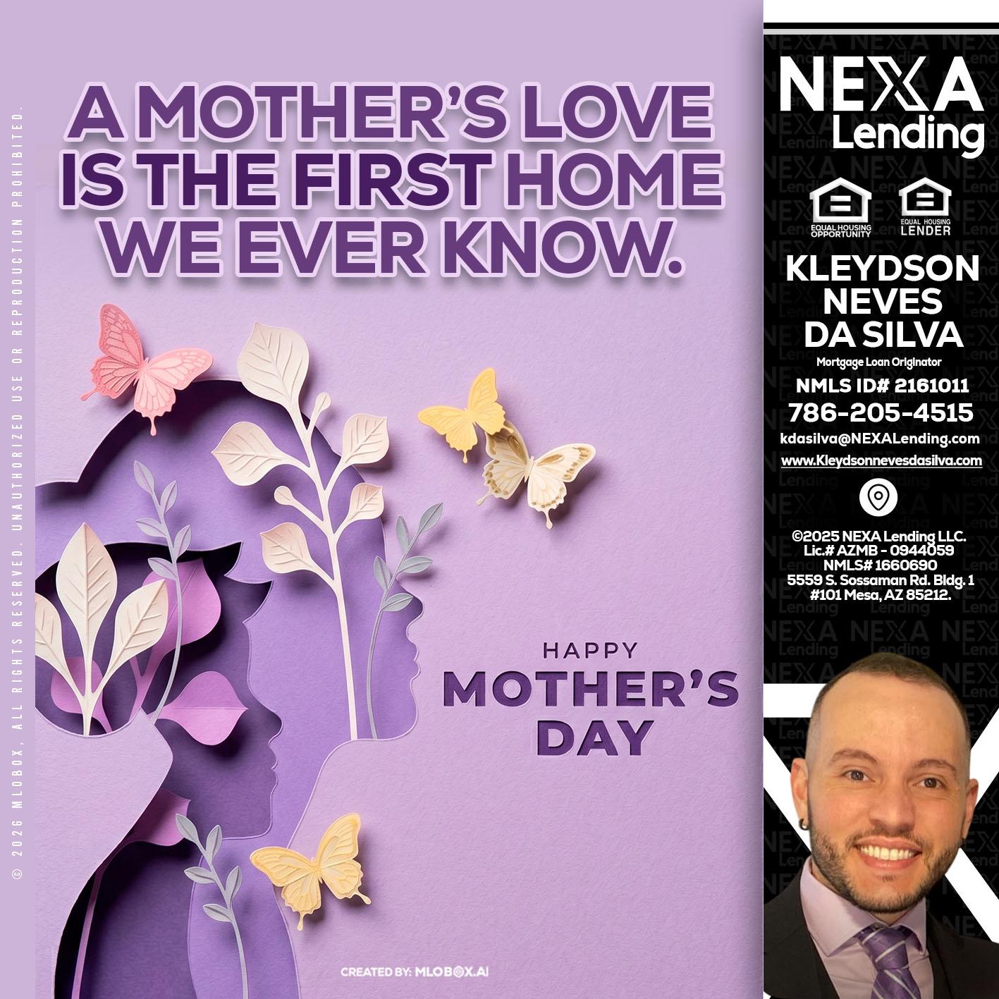 MOTHERS DAY - Kleydson Neves Da Silva -Mortgage Loan Originator