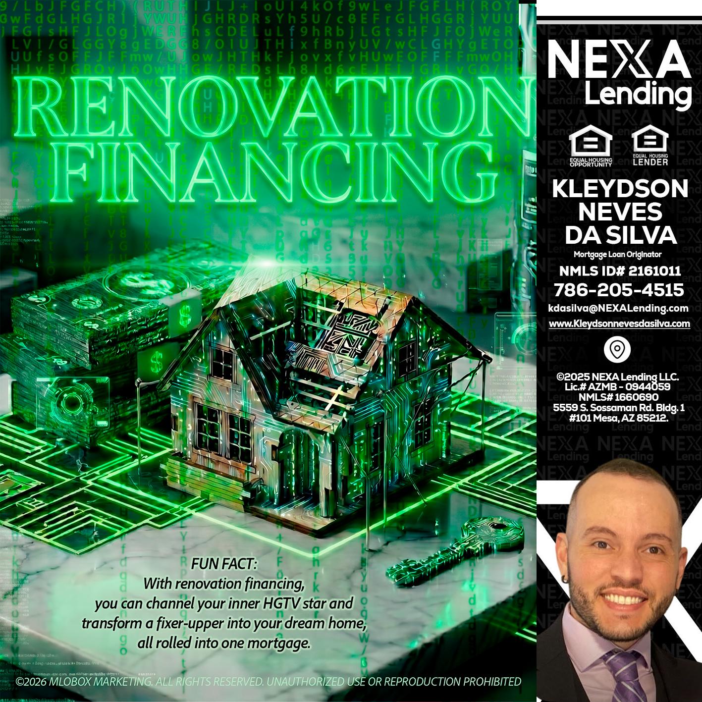 RENOVATION FINANCING - Kleydson Neves Da Silva -Mortgage Loan Originator