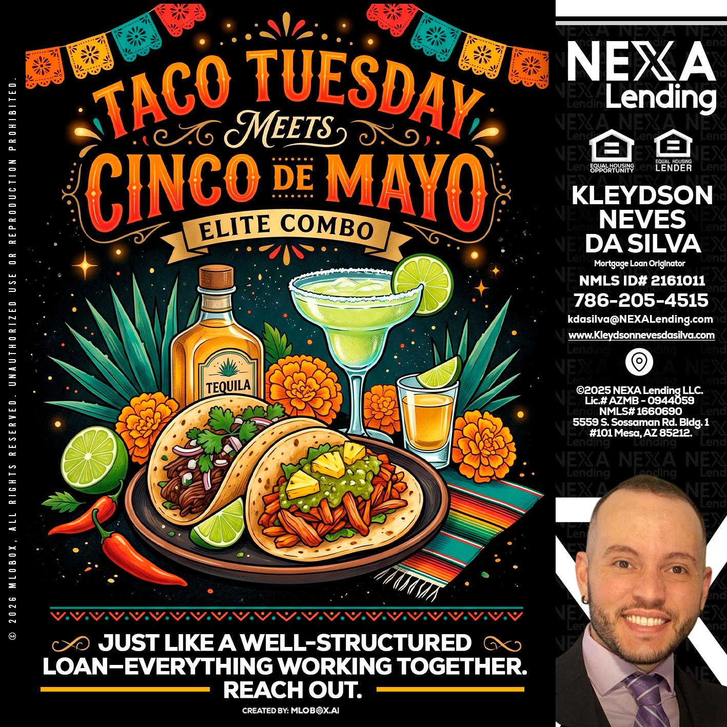 TACO TUESDAY - Kleydson Neves Da Silva -Mortgage Loan Originator