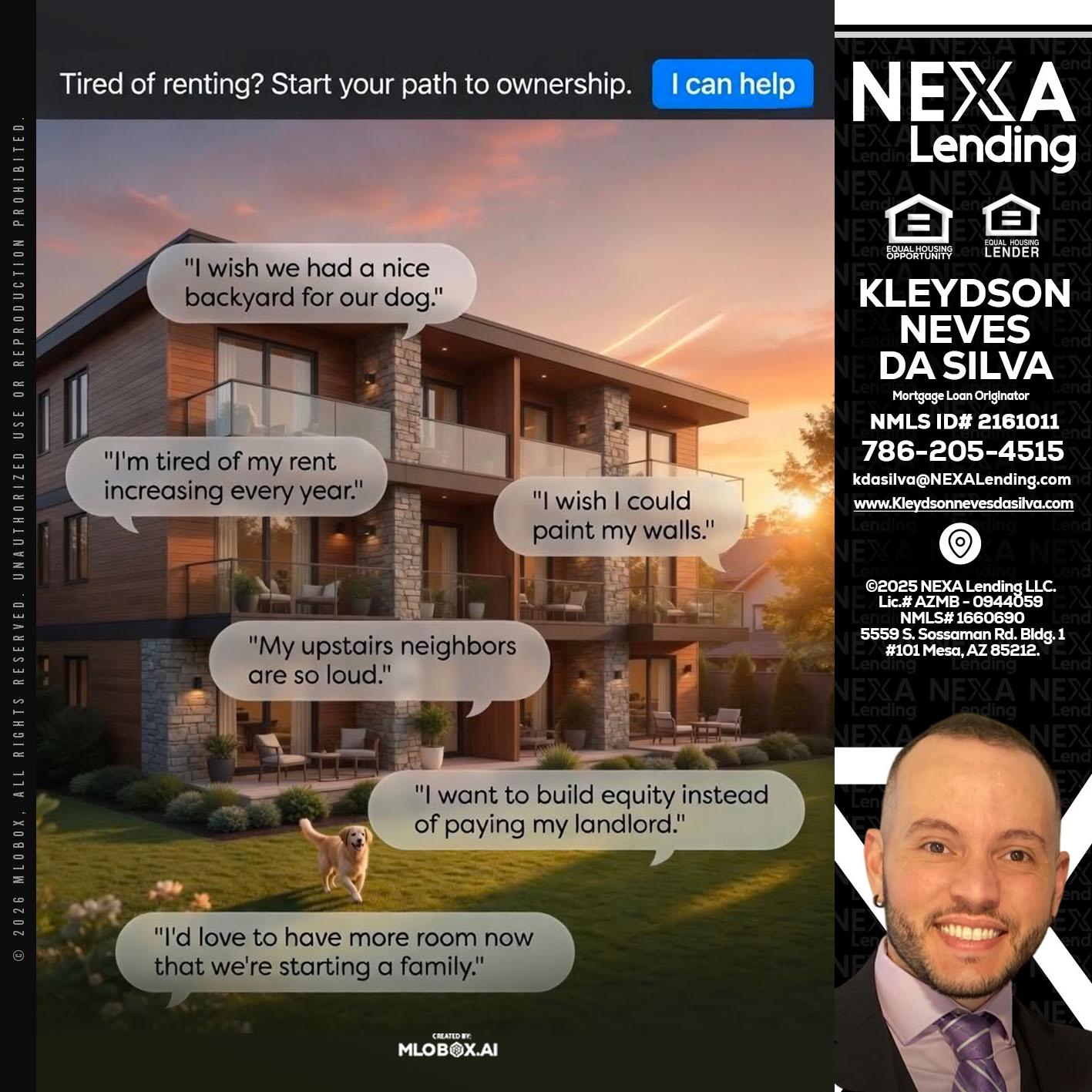 TIRED OF RENTING - Kleydson Neves Da Silva -Mortgage Loan Originator