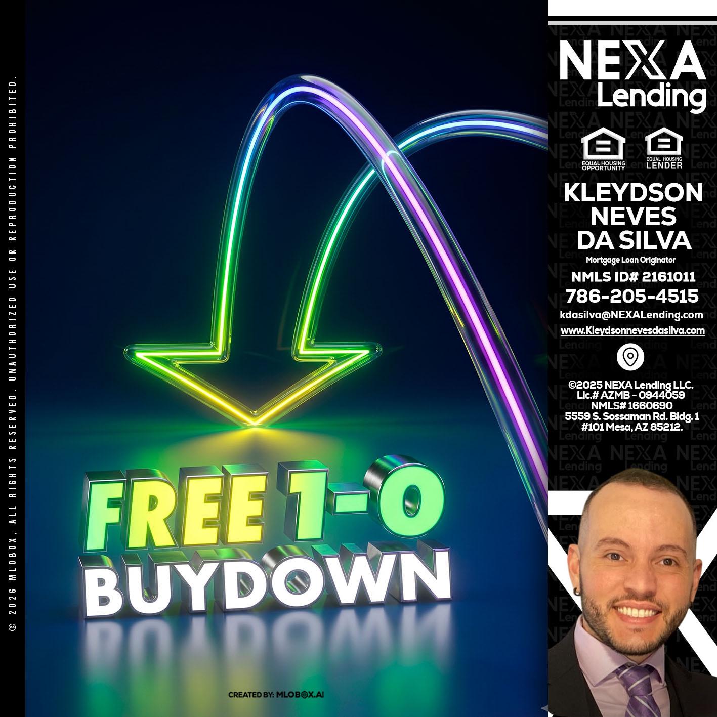 FREE 1-0 BUYDOWN - Kleydson Neves Da Silva -Mortgage Loan Originator
