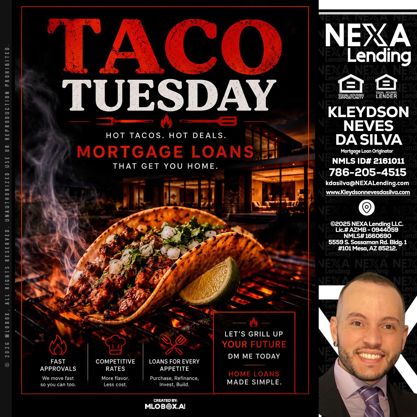 TACO TUESDAY - Kleydson Neves Da Silva -Mortgage Loan Originator