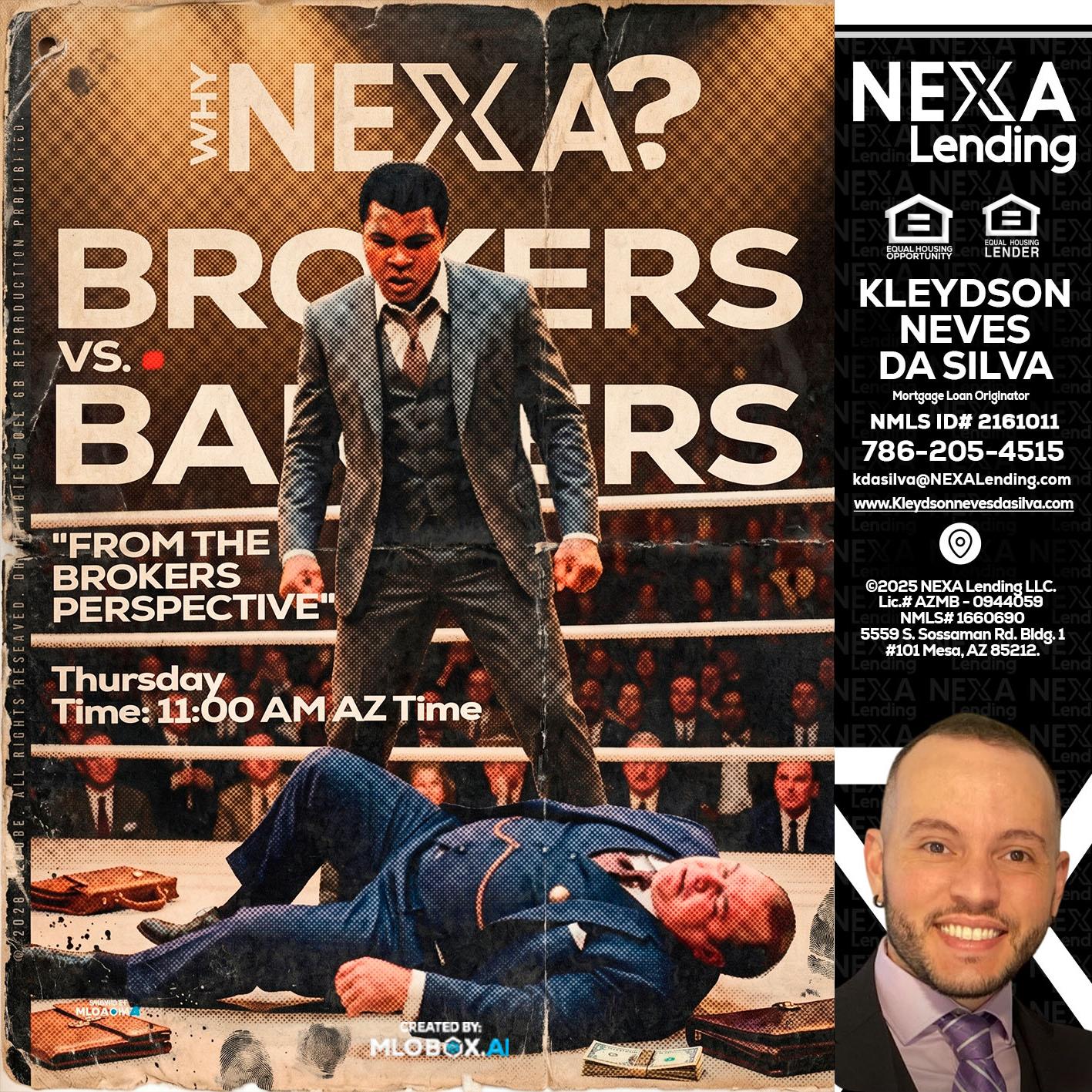 BANKER VS BROKERS - Kleydson Neves Da Silva -Mortgage Loan Originator