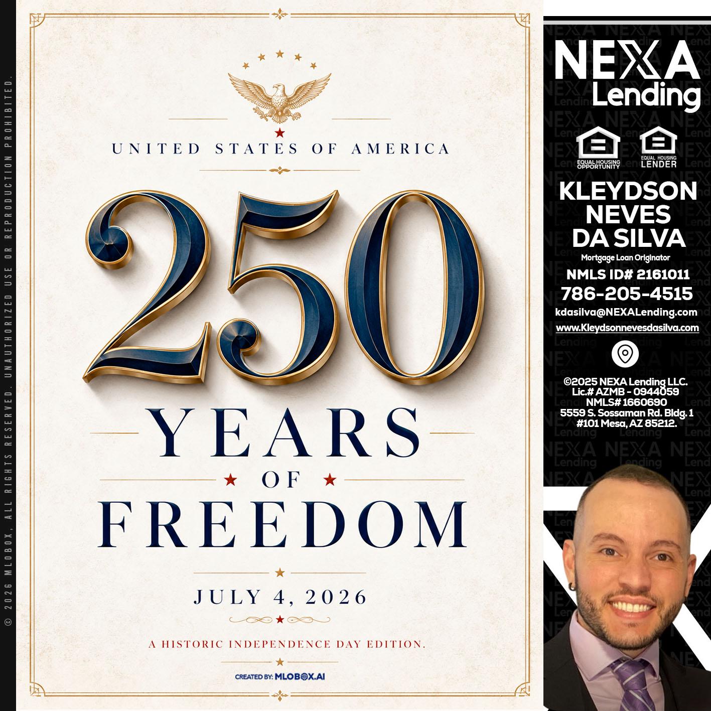 250 YEARS - Kleydson Neves Da Silva -Mortgage Loan Originator