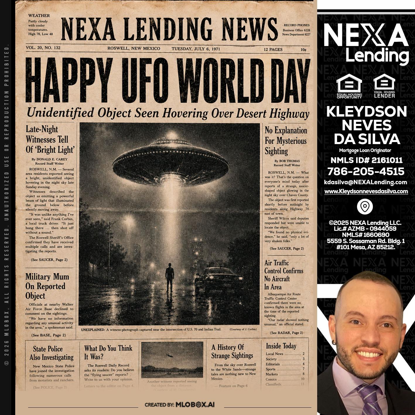 HAPPY UFO WORLD DAY - Kleydson Neves Da Silva -Mortgage Loan Originator