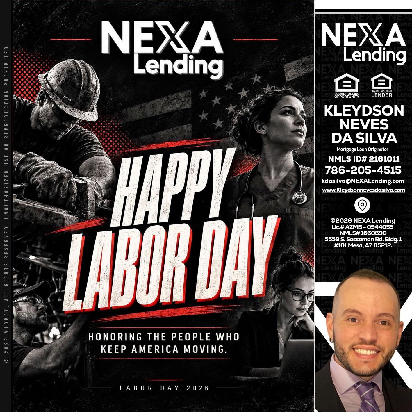 LABOR DAY - Kleydson Neves Da Silva -Mortgage Loan Originator