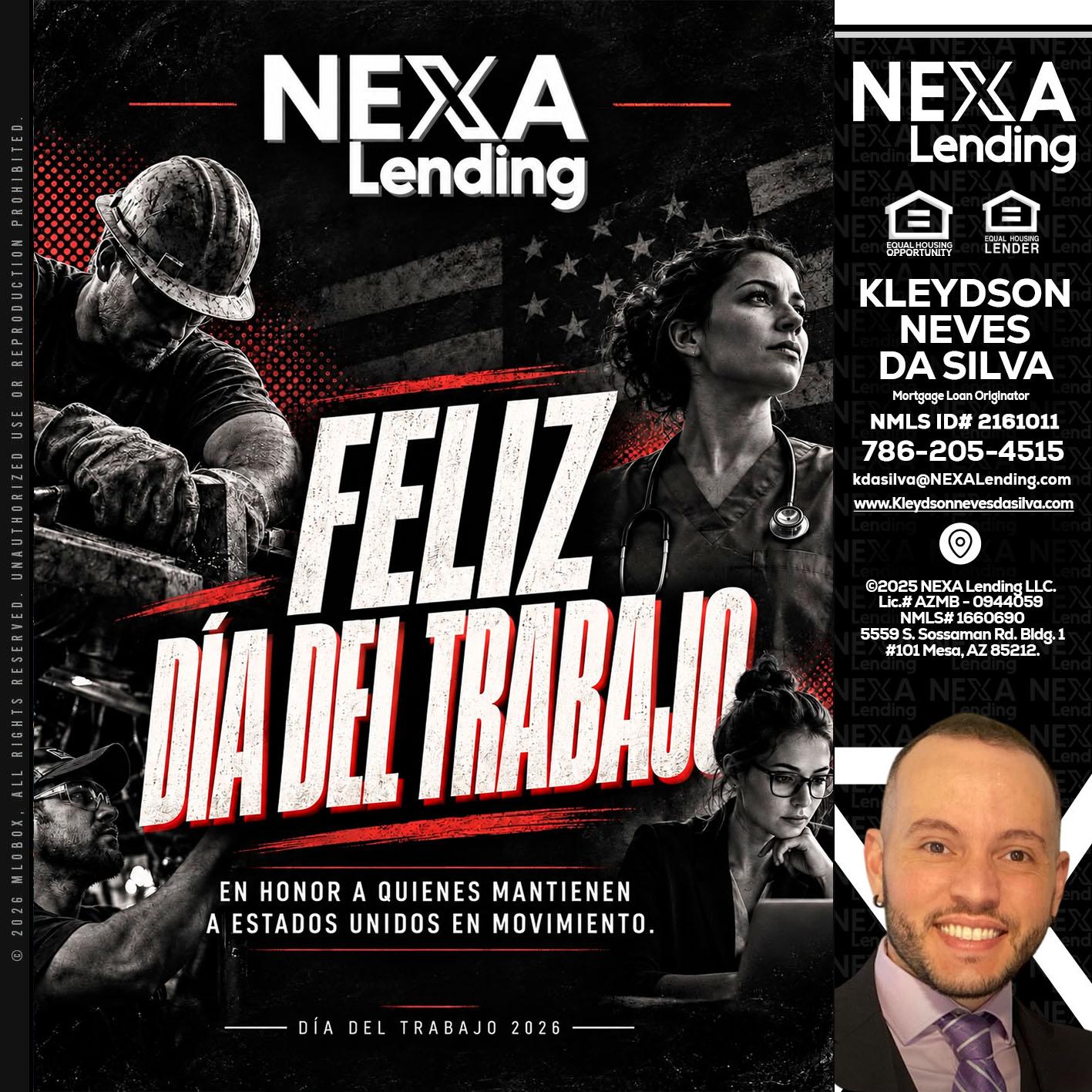 FELIZ DIA DEL TRABAJO - Kleydson Neves Da Silva -Mortgage Loan Originator